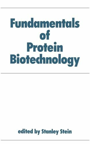 Fundamentals of Protein Biotechnology (Bioprocess Technology, Band 7)