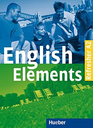 English Elements Refresher A2: 10 units with back-up material including CD / Lehr- und Arbeitsbuch mit Audio-CD