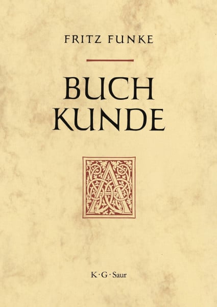 Buchkunde: Ein Überblick über die Geschichte des Buches