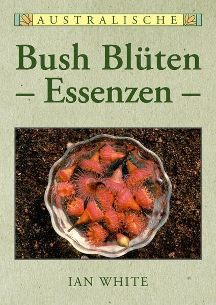 Australische Bush Blütenessenzen