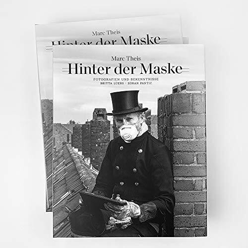 Hinter der Maske: Fotografien und Bekenntnisse