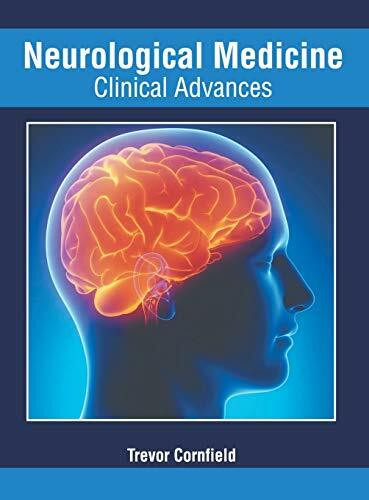 Neurological Medicine: Clinical Advances