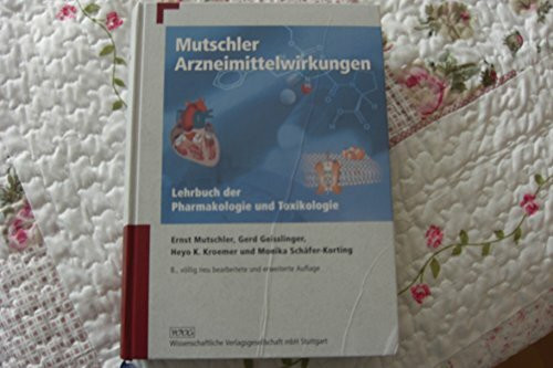 Mutschler Arzneimittelwirkungen: Lehrbuch der Pharmakologie und Toxikologie