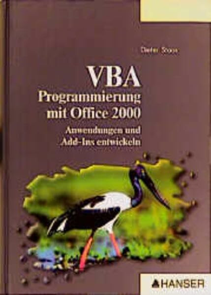 VBA-Programmierung mit Office 2000: Anwendungen und Add-Ins entwickeln