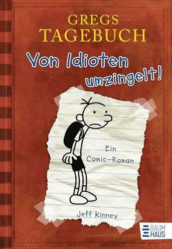 Gregs Tagebuch - Von Idioten umzingelt!: Ein Comic-Roman