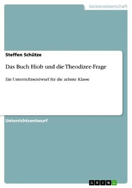 Das Buch Hiob und die Theodizee-Frage