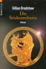 Die Seidenweberin.