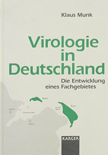 Virologie in Deutschland: Die Entwicklung eines Fachgebietes.