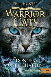 Warrior Cats 06/2 - Vision von Schatten. Donner und Schatten