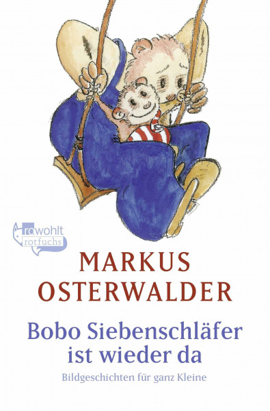Bobo Siebenschläfer ist wieder da: Bildgeschichten für ganz Kleine (Bobo Siebenschläfer: Abenteuer zum Vorlesen ab 2 Jahre, Band 3)