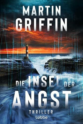 Die Insel der Angst: Thriller. Eine einsame Insel, fünf Menschen und ein Mörder