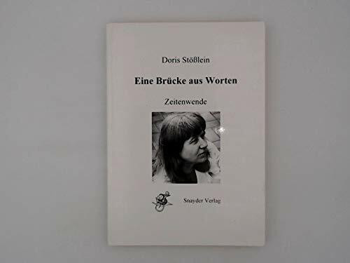 Eine Brücke aus Worten. Zeitenwende. Lyrik