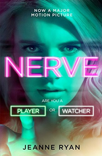 Nerve: Are You a Player or Watcher