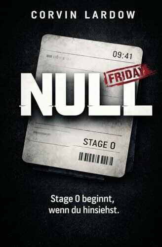 NULL: Stage 0 beginnt, wenn du hinsiehst