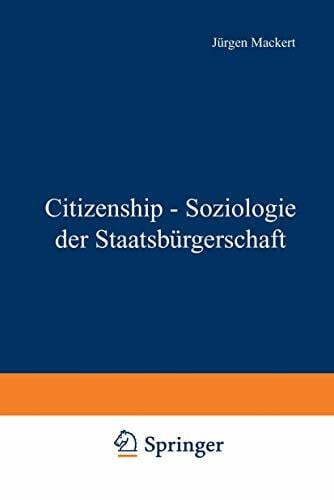 Citizenship - Soziologie der Staatsbürgerschaft.