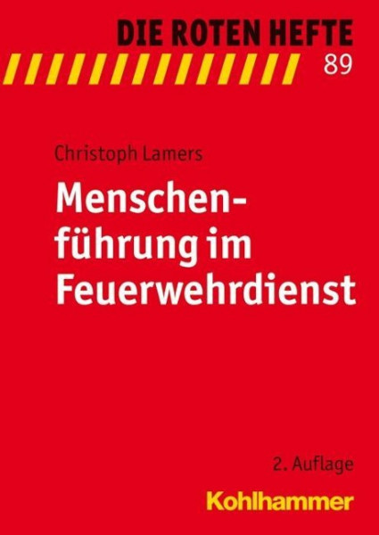 Menschenführung im Feuerwehrdienst