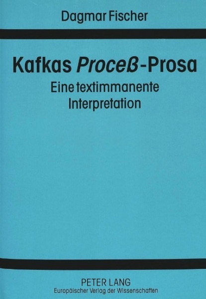 Kafkas Proceß-Prosa