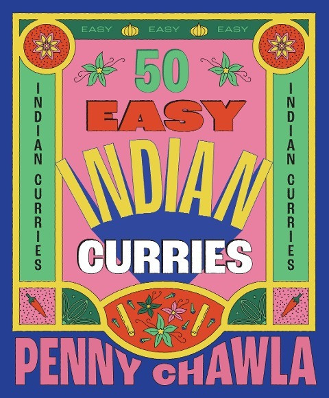 50 Easy Indian Curries 