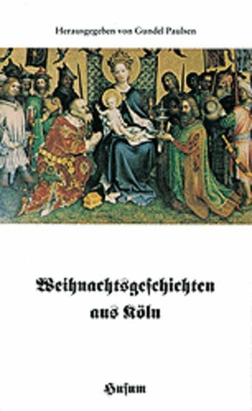 Weihnachtsgeschichten aus Köln (Husum-Taschenbuch)