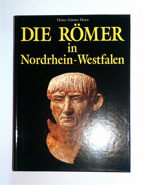 Die Römer in Nordrhein-Westfalen