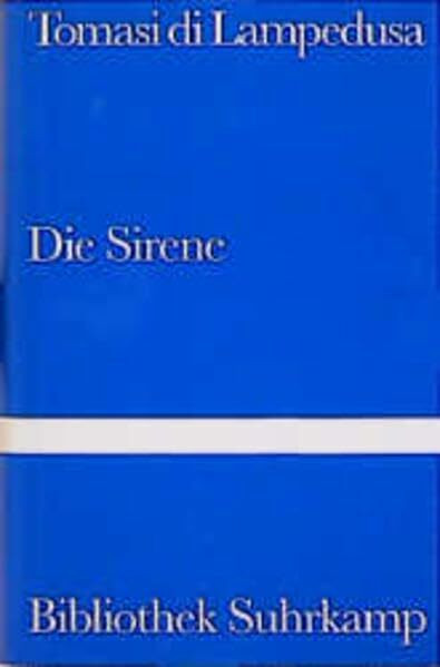 Die Sirene: Erzählungen (Bibliothek Suhrkamp)