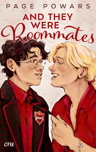 And they were roommates: Eine queere Second Chance-Romance für Fans von Young Royals und To All the Boys I've loved before