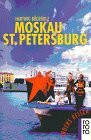Moskau /Sankt Petersburg: (rororo Anders reisen) (rororo sachbuch)
