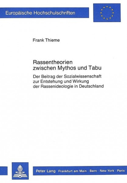 Rassentheorien zwischen Mythos und Tabu