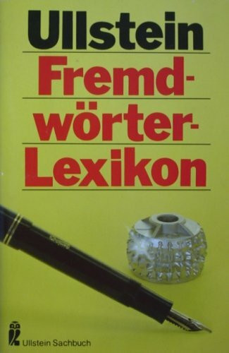 Ullstein Fremdwörter- Lexikon.