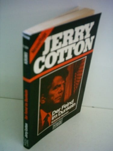 Jerry Cotton: Der Feind im Dunkeln