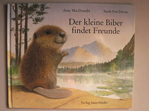 Der kleine Biber findet Freunde