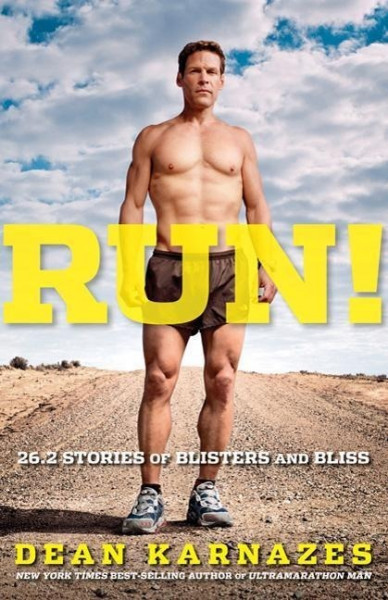 Run! 26.2 Stories of Blisters and Bliss