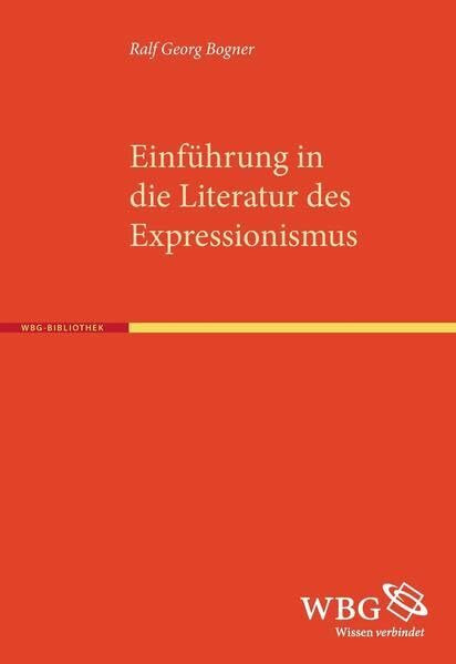 Einführung in die Literatur des Expressionismus: Sonderausgabe