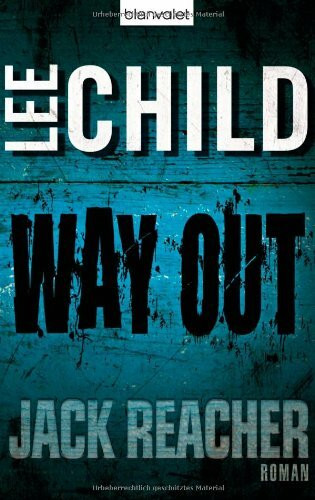 Way Out: Ein Jack-Reacher-Roman