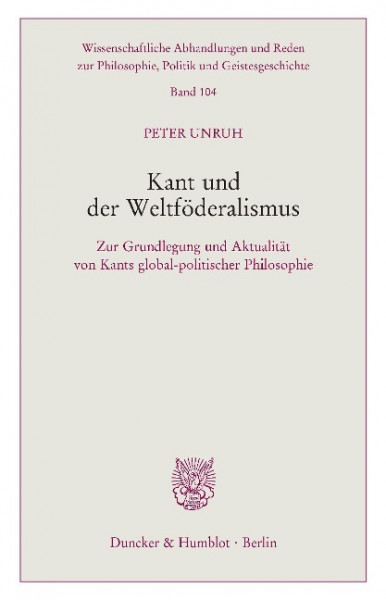 Kant und der Weltföderalismus.