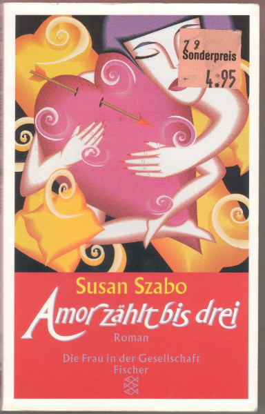Amor zählt bis drei: Roman