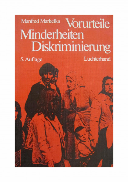 Vorurteile - Minderheiten - Diskriminierung : e. Beitr. zum Verständnis sozialer Gegensätze.