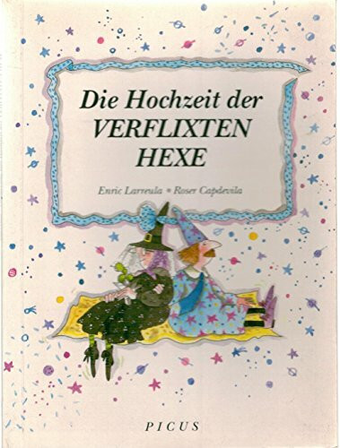 Die Hochzeit der verflixten Hexe