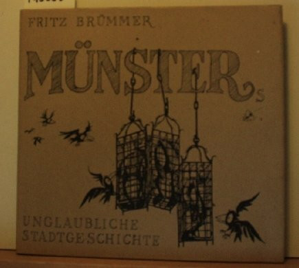 Münsters Unglaubliche Stadtgeschichte