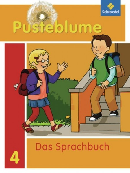 Pusteblume 4. Das Sprachbuch. Schülerband - Ausgabe 2010 für Berlin, Brandenburg, Mecklenburg-Vorpom