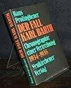 Der Fall Karl Barth. 1934-1935. Chronographie einer Vertreibung