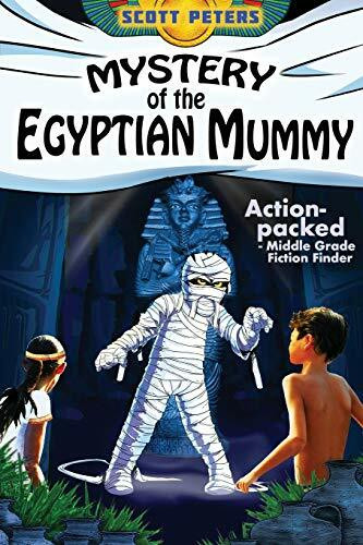 Mystery of the Egyptian Mummy: An Ancient Egypt Kids Book