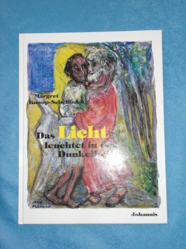 Das Licht leuchtet in der Dunkelheit: Jesusgeschichten nach dem Evangelisten Lukas. Ein Bilderzyklus. Einf. v. Paul-Werner Scheele u. Jan Vering