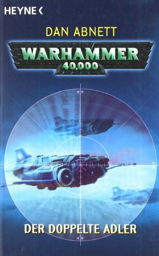 Der doppelte Adler: Warhammer 40 000-Roman