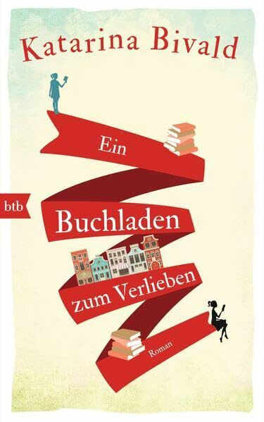 Ein Buchladen zum Verlieben: Roman