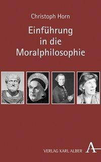 Einführung in die Moralphilosophie