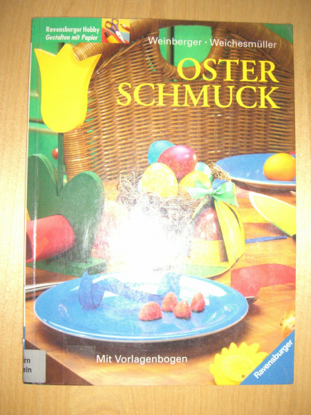 Osterschmuck: Mit Vorlagenbogen