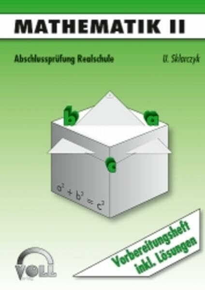 Abschlussprüfung Realschule / Mathematik II: Abschlussprüfung Realschule
