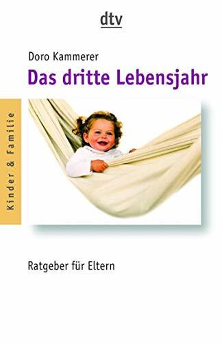 Das dritte Lebensjahr: Ratgeber für Eltern