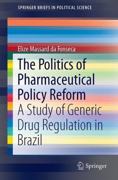 The Politics of Pharmaceutical Policy Reform